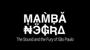 Free download MAMBA NEGRA  - The Sound and The Fury of So Paulo [TRAILER sub eng] video and edit with RedcoolMedia movie maker MovieStudio video editor online and AudioStudio audio editor onlin